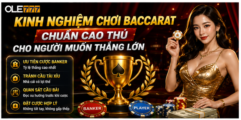 Khởi đầu đầy tự tin nếu bạn có kinh nghiệm chơi baccarat Khởi đầu đầy tự tin nếu bạn có kinh nghiệm chơi baccarat