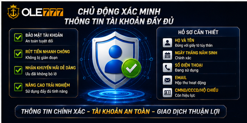 Chủ động xác minh thông tin tài khoản đầy đủ