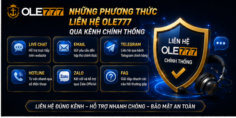 Những phương thức liên hệ Ole777 qua kênh chính thống