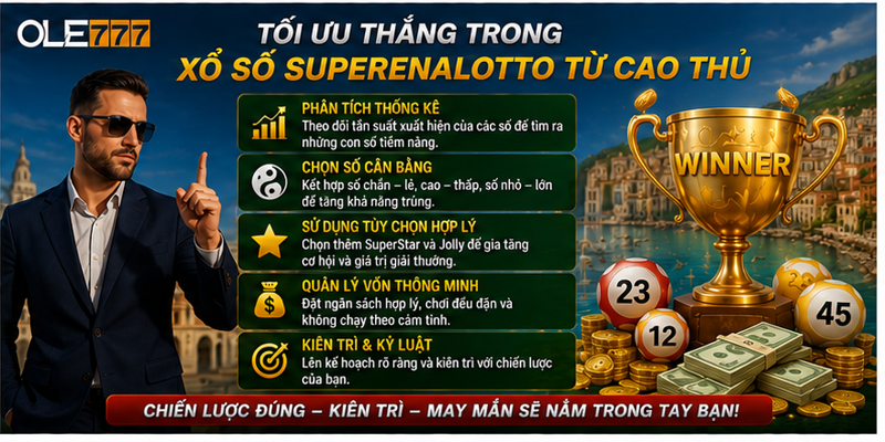 Tối ưu thắng trong xổ số SuperEnalotto từ cao thủ